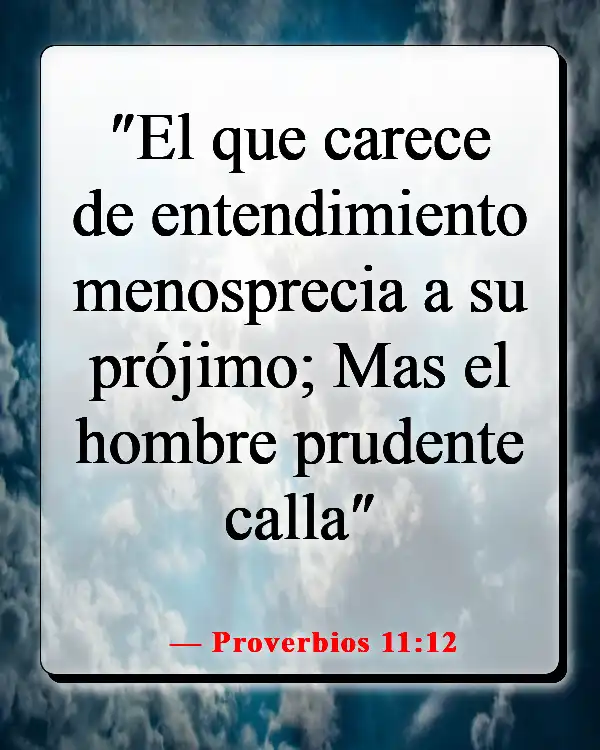 Versículos de la Biblia sobre controlar la lengua (Proverbios 11:12)