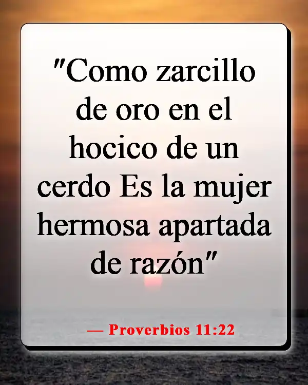 Versículos de la Biblia sobre exponer tu cuerpo (Proverbios 11:22)