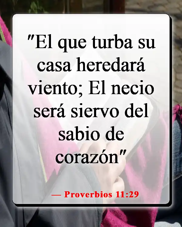 Versículos de la Biblia sobre las familias que adoran juntas (Proverbios 11:29)