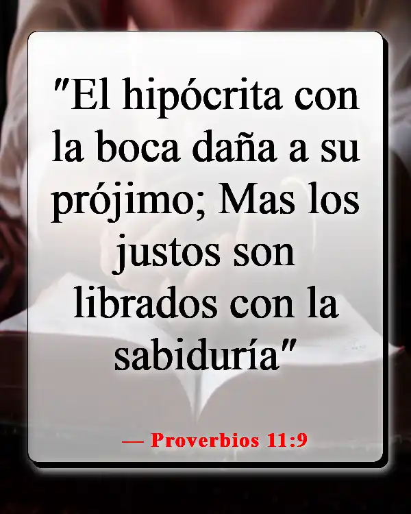 Versículos de la Biblia sobre tener cuidado con lo que dices (Proverbios 11:9)
