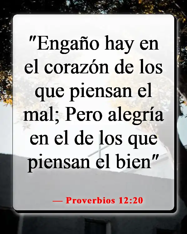 Versículos de la Biblia sobre encontrar gozo y felicidad en el Señor (Proverbios 12:20)