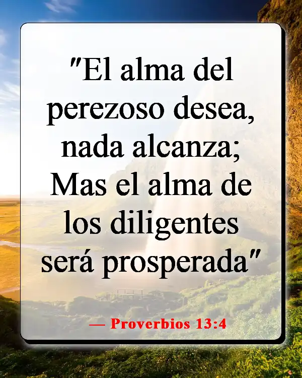 Versículo de la Biblia sobre la pereza como un pecado (Proverbios 13:4)