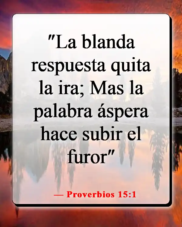 Versículos de la Biblia sobre controlar la lengua (Proverbios 15:1)