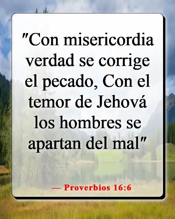 Versículo de la Biblia sobre una mujer que teme al Señor (Proverbios 16:6)
