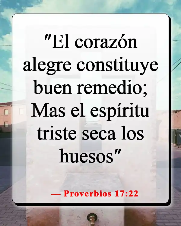 Versículo bíblico sobre luchar contra la enfermedad (Proverbios 17:22)