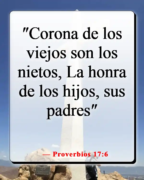 Versículos de la Biblia sobre las familias que adoran juntas (Proverbios 17:6)