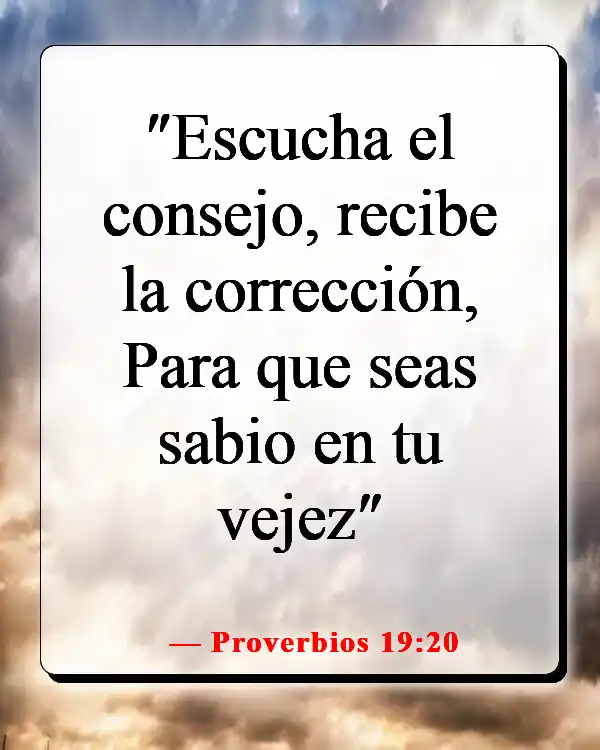 Versículos de la Biblia sobre tomar la decisión correcta (Proverbios 19:20)