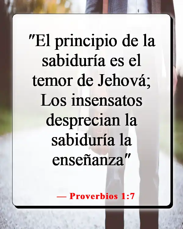 Versículos de la Biblia sobre escuchar tu conciencia (Proverbios 1:7)