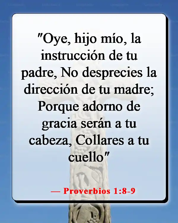 Versículos de la Biblia sobre las familias que adoran juntas (Proverbios 1:8-9)