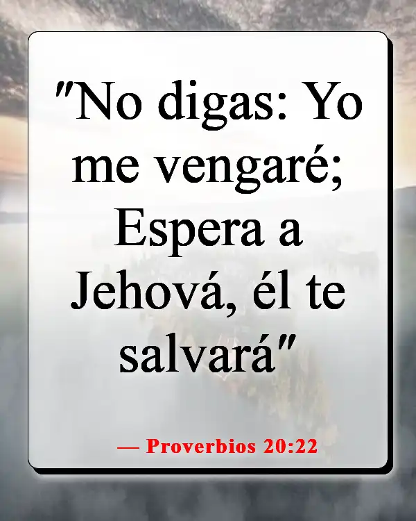 Versículos de la Biblia sobre los que odian (Proverbios 20:22)