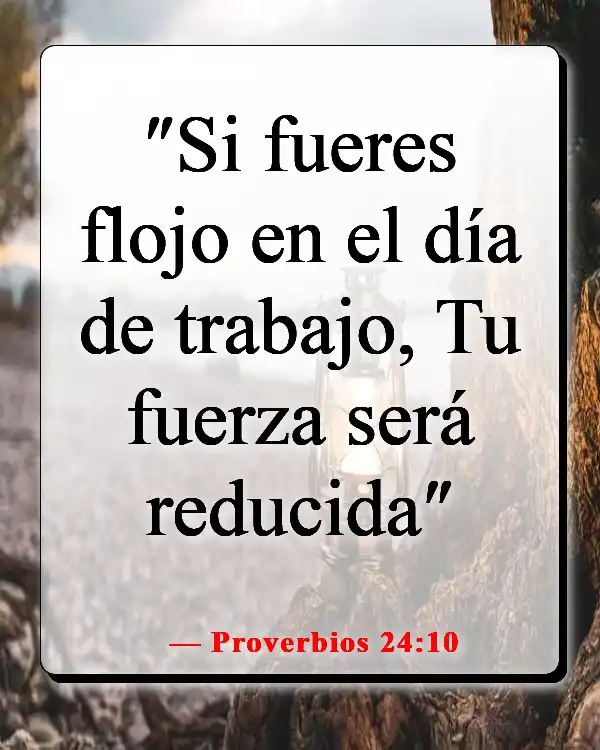 Versículos de la Biblia para obtener fuerza y coraje en tiempos difíciles (Proverbios 24:10)