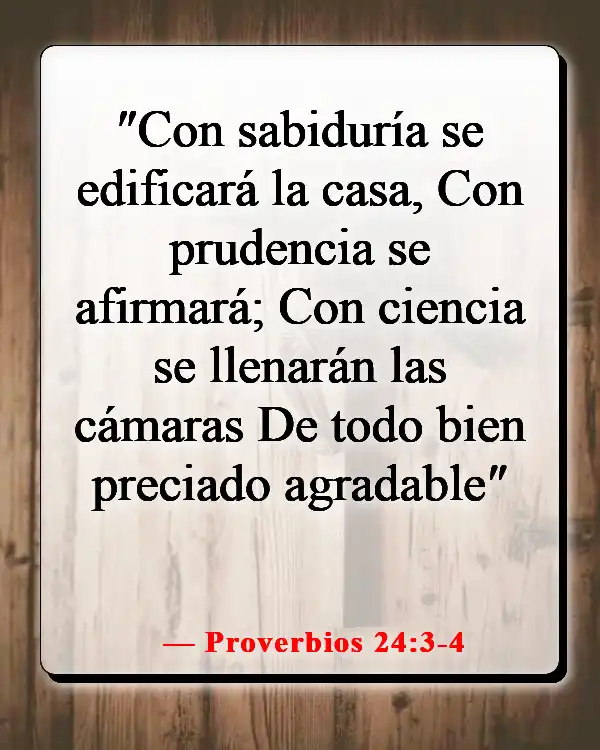 Versículos de la Biblia sobre cuidar primero de tu familia (Proverbios 24:3-4)
