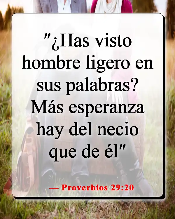 Versículos de la Biblia sobre controlar la lengua (Proverbios 29:20)