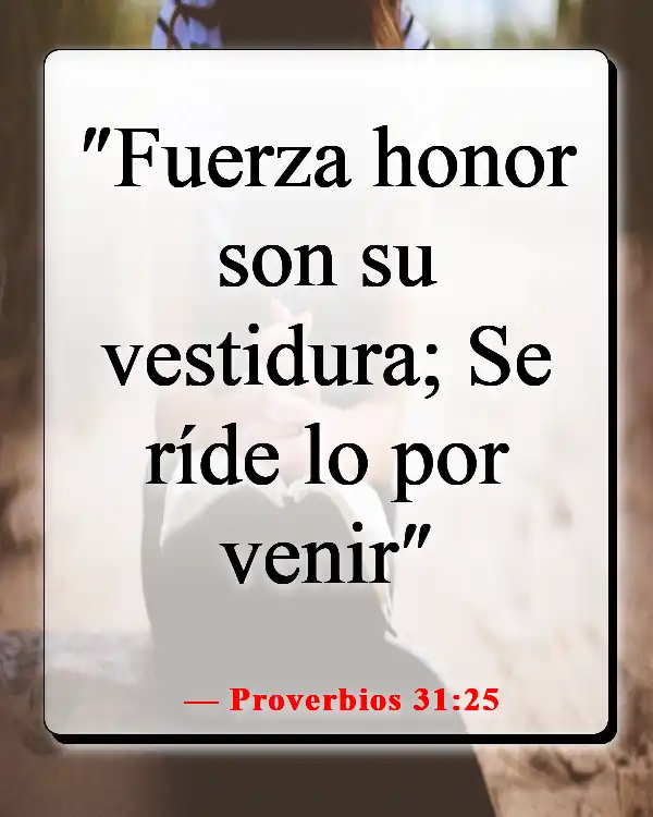 Versículos de la Biblia para orar por tu hija (Proverbios 31:25)