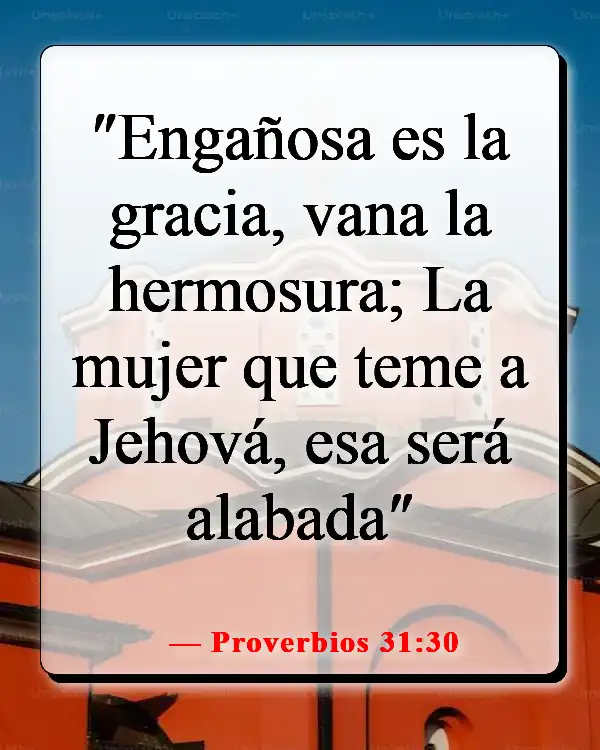 Versículos de la Biblia para orar por tu hija (Proverbios 31:30)