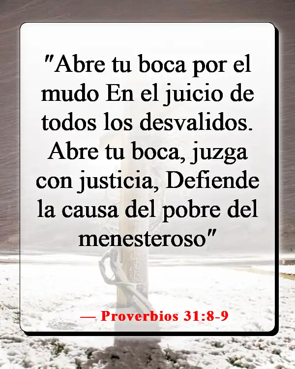 Versículos de la Biblia sobre la importancia de cada persona (Proverbios 31:8-9)