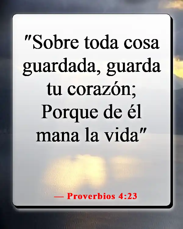 Versículos de la Biblia sobre guardar tus pensamientos (Proverbios 4:23)