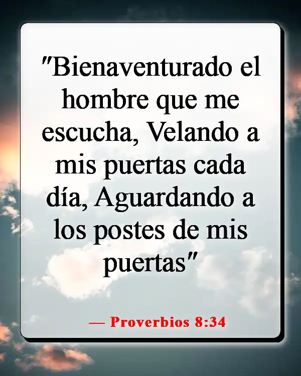 Versículos de la Biblia sobre pasar tiempo con Dios (Proverbios 8:34)