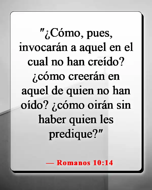 Versículos de la Biblia sobre compartir tu testimonio (Romanos 10:14)