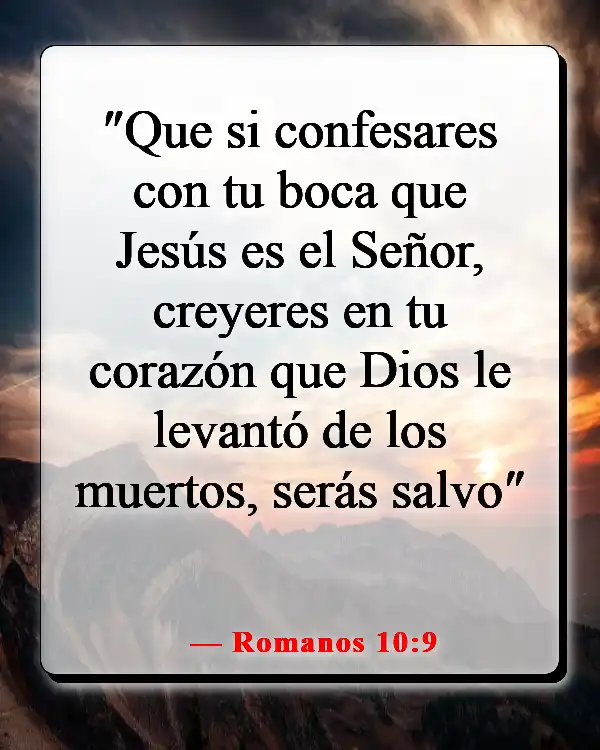 Versículos bíblicos sobre Dios salvándonos del infierno (Romanos 10:9)