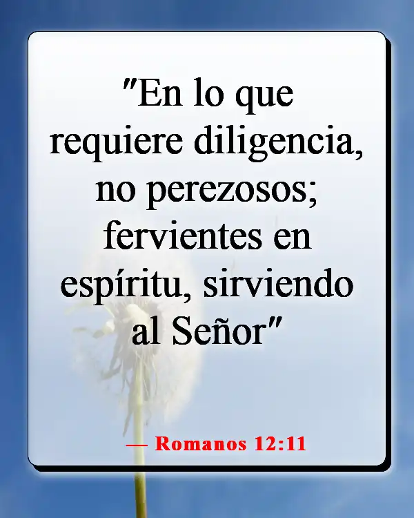 Versículos de la Biblia sobre servir a la iglesia (Romanos 12:11)