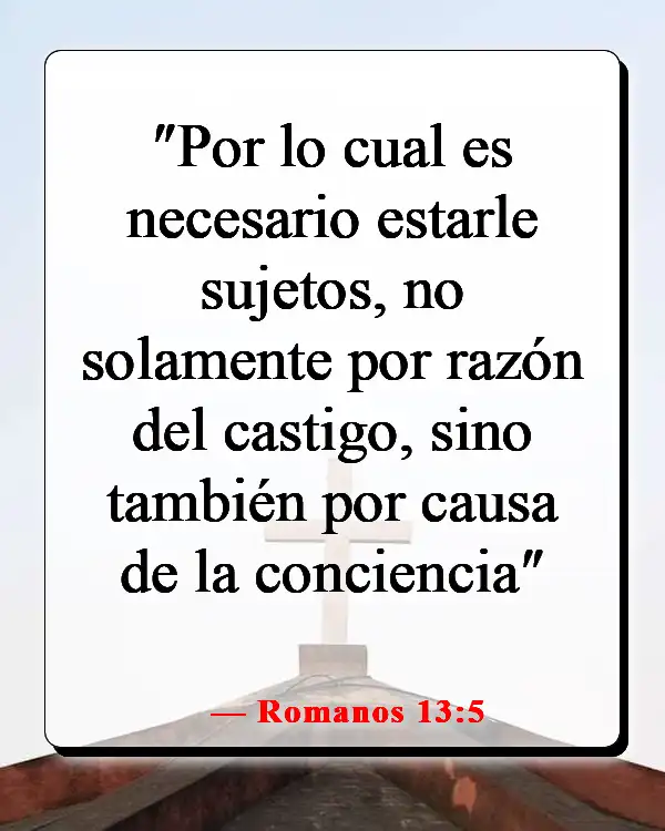 Versículos de la Biblia sobre escuchar tu conciencia (Romanos 13:5)