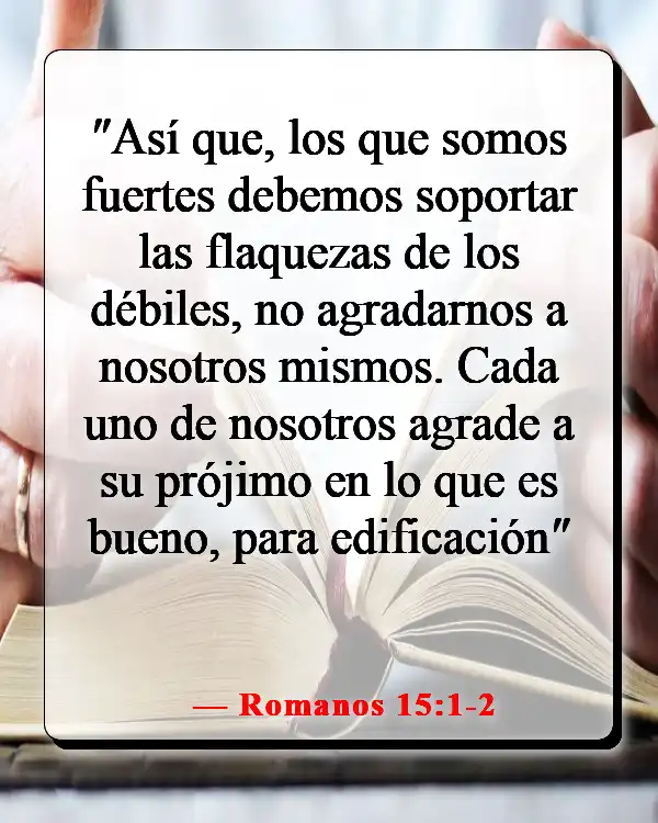 Versículos de la Biblia sobre servir a la iglesia (Romanos 15:1-2)