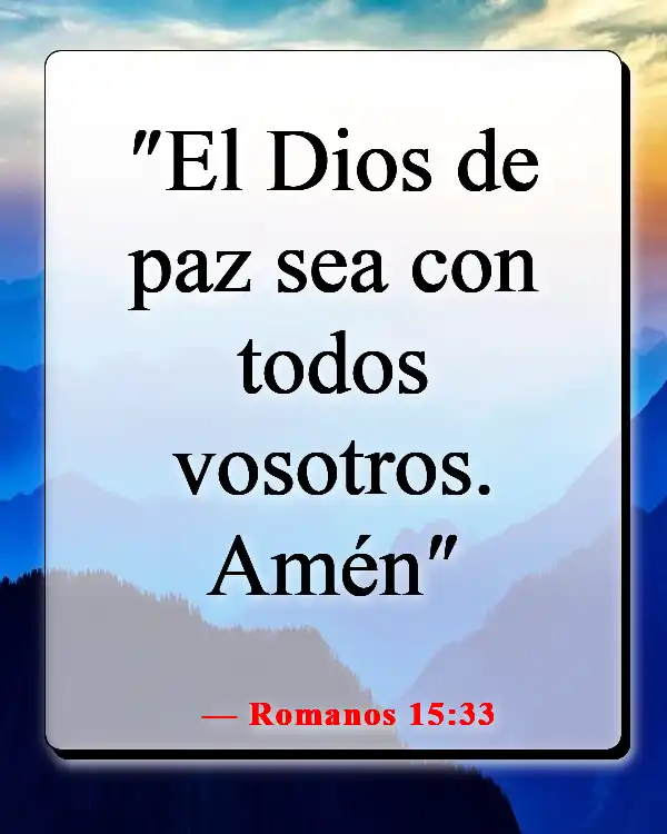 Versículo de la Biblia sobre entregar los problemas a Dios (Romanos 15:33)