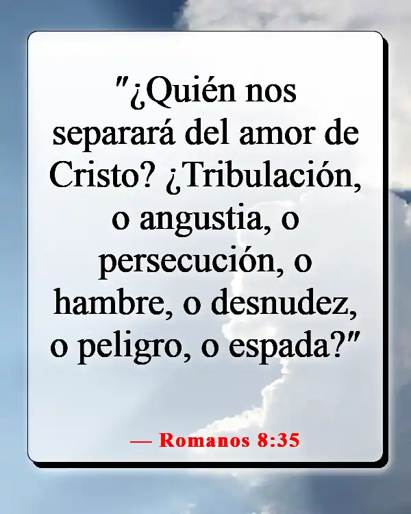 Versículos de la Biblia sobre enamorarse de Jesús (Romanos 8:35)