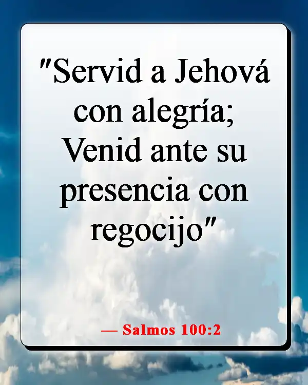 Versículos de la Biblia sobre las familias que adoran juntas (Salmos 100:2)
