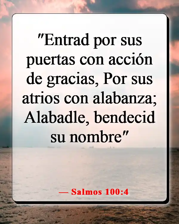 Versículos de la Biblia para orar por tu hija (Salmos 100:4)