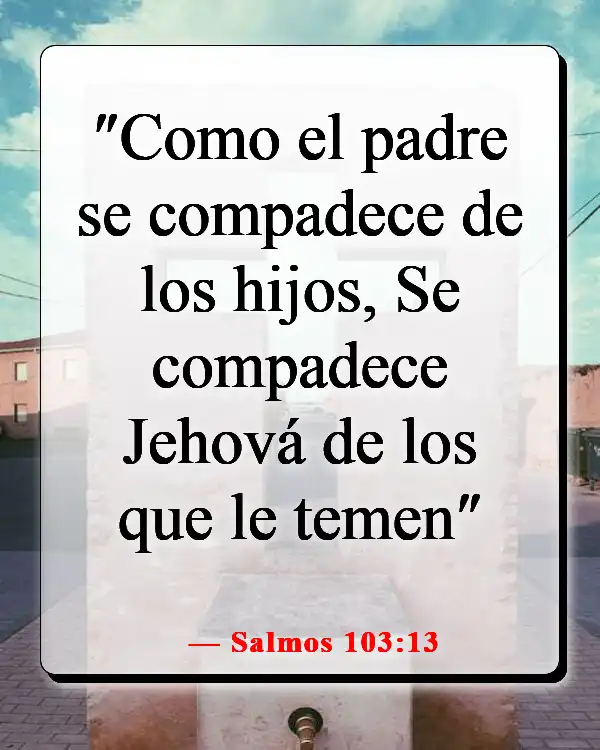 Versículo de la Biblia sobre una mujer que teme al Señor (Salmos 103:13)