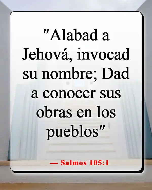 Versículos de la Biblia sobre guiar a otros a Dios (Salmos 105:1)