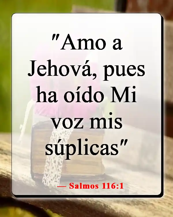 Versículos de la Biblia sobre enamorarse de Jesús (Salmos 116:1)