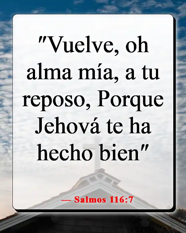 Versículo de la Biblia sobre entregar los problemas a Dios (Salmos 116:7)