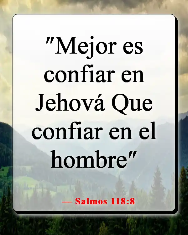 Versículos bíblicos sobre depender de Dios (Salmos 118:8)