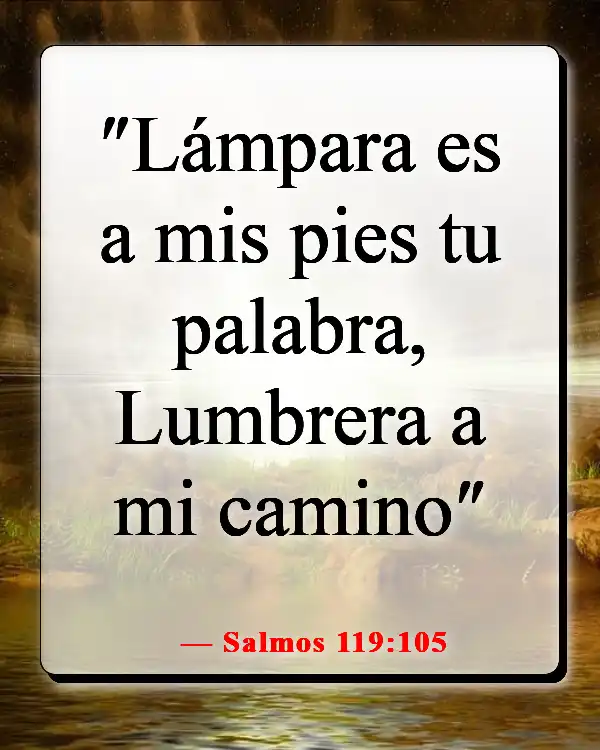 Versículos de la Biblia sobre caminar (Salmos 119:105)