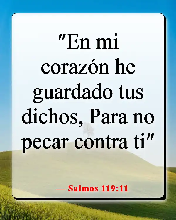 Versículos de la Biblia sobre guardar tus pensamientos (Salmos 119:11)