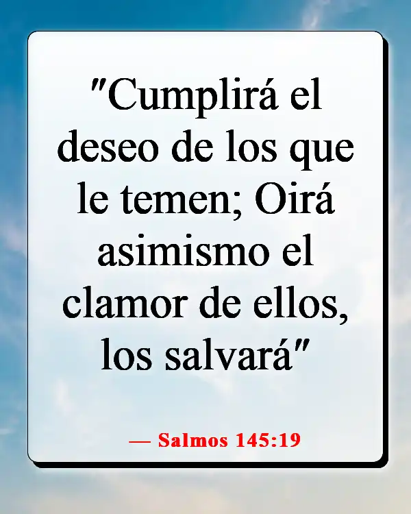 Versículo de la Biblia sobre una mujer que teme al Señor (Salmos 145:19)