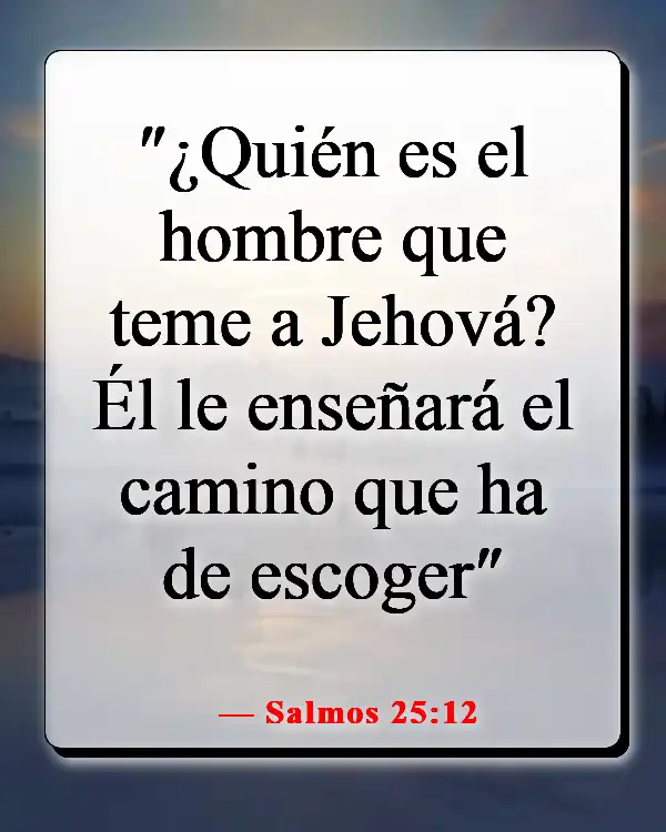 Versículo de la Biblia sobre una mujer que teme al Señor (Salmos 25:12)