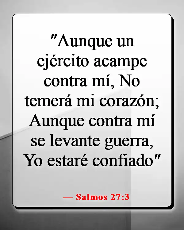 Versículos de la Biblia sobre Dios peleando nuestras batallas (Salmos 27:3)