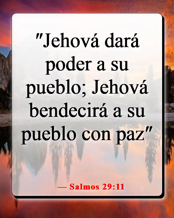 Versículos de la Biblia sobre Dios queriendo lo bueno para nosotros (Salmos 29:11)