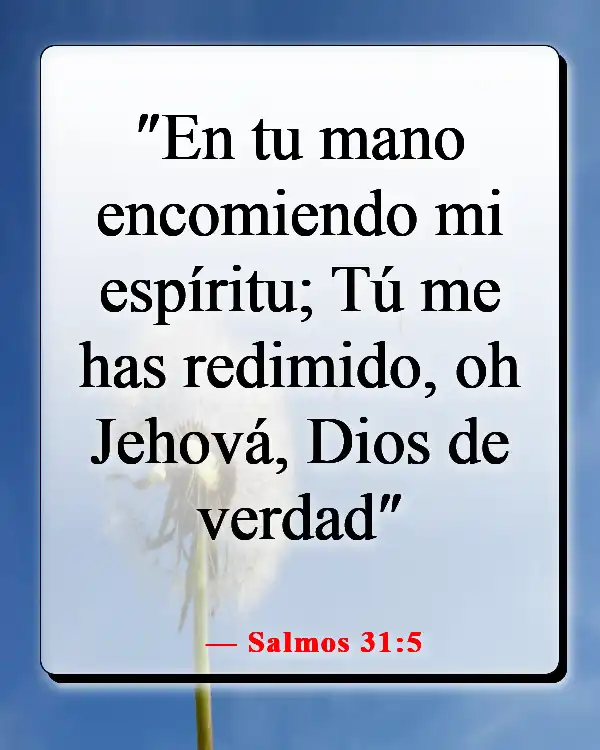Versículos de la Biblia sobre recordar la fidelidad de Dios (Salmos 31:5)
