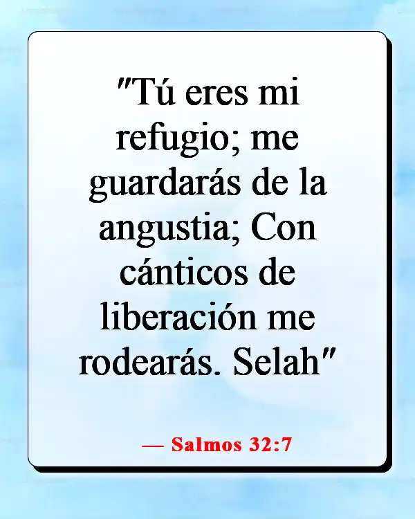 Versículos de la Biblia sobre Dios peleando nuestras batallas (Salmos 32:7)