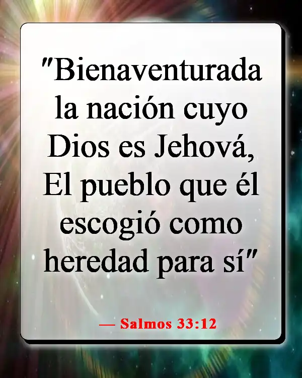 Versículos de la Biblia sobre ser elegido (Salmos 33:12)