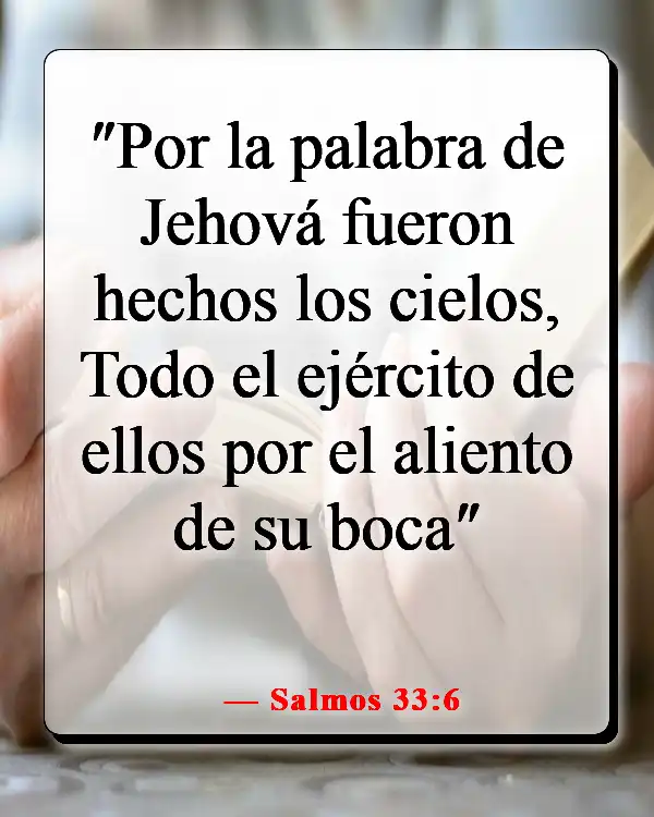 Versículos de la Biblia sobre la belleza de la creación de Dios (Salmos 33:6)