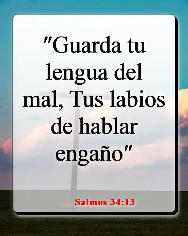 Versículos de la Biblia sobre el chisme y la calumnia (Salmos 34:13)