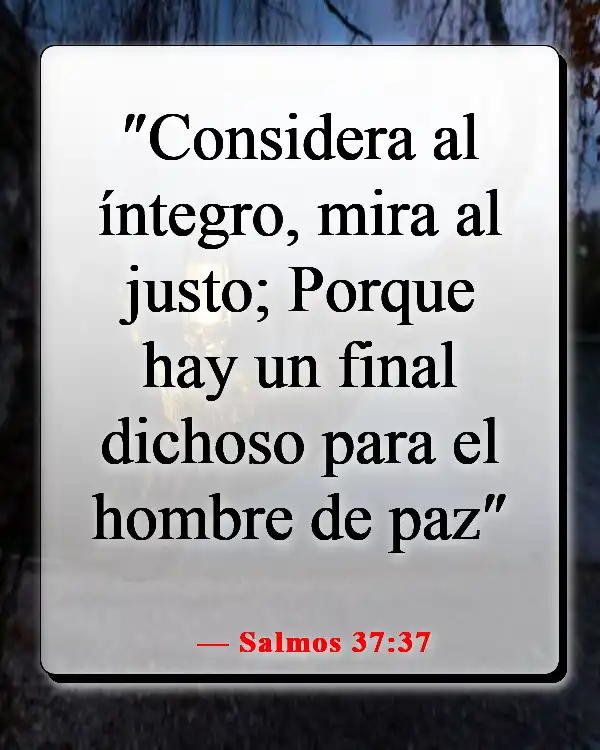 Versículo de la Biblia sobre encontrar paz en la muerte (Salmos 37:37)