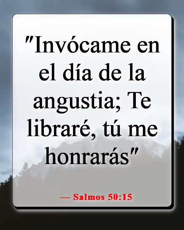 Versículos de la Biblia sobre la oración en tiempos difíciles (Salmos 50:15)