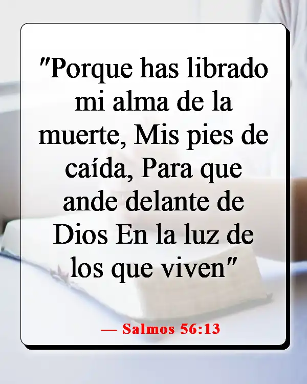 Versículos de la Biblia sobre caminar (Salmos 56:13)